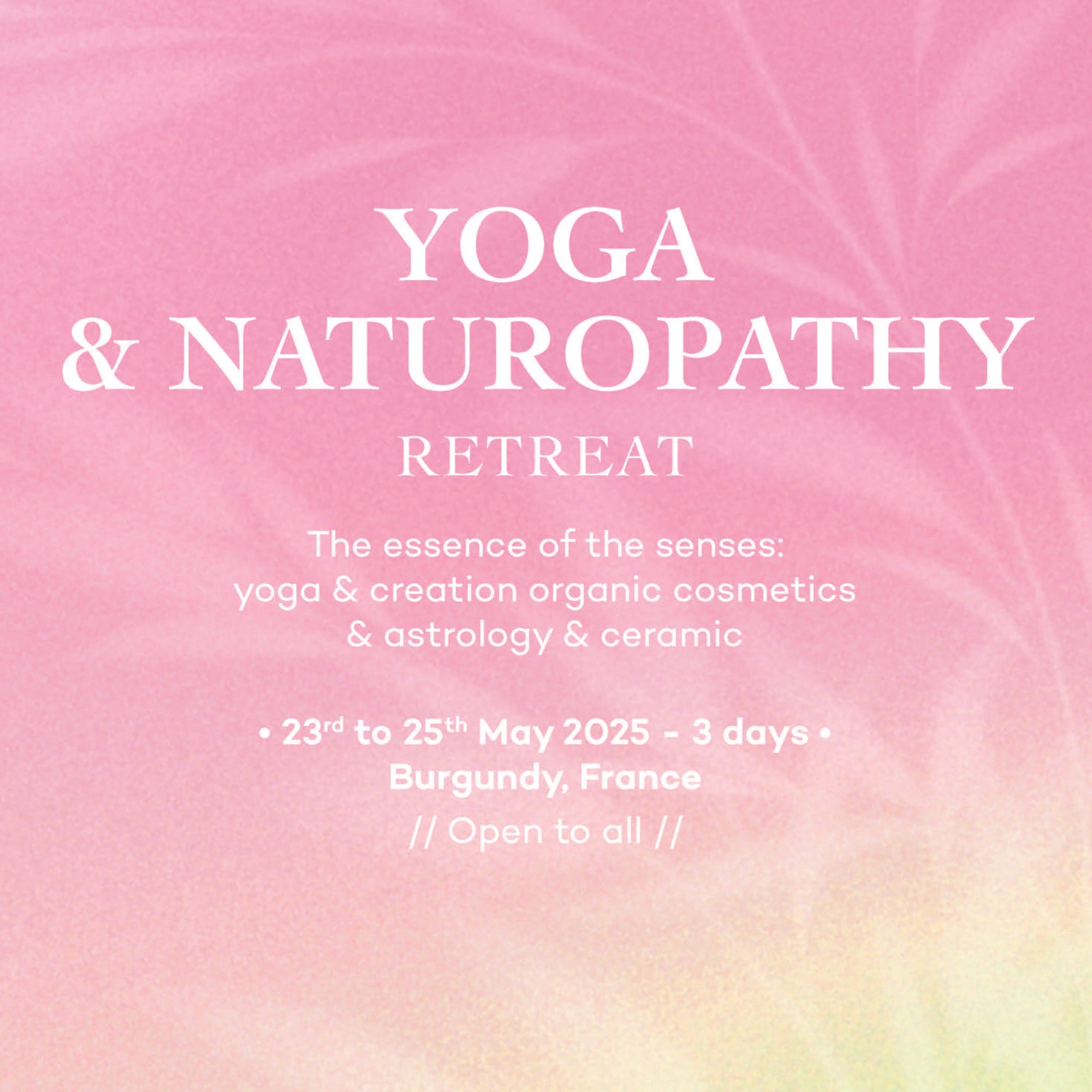 YOGA & NATUROPATHY RETREAT | 23rd to 25th May 2025